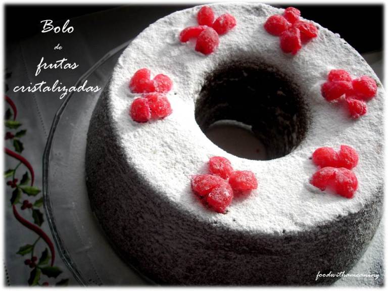 Bolo de frutas cristalizadas_foodwithameaning